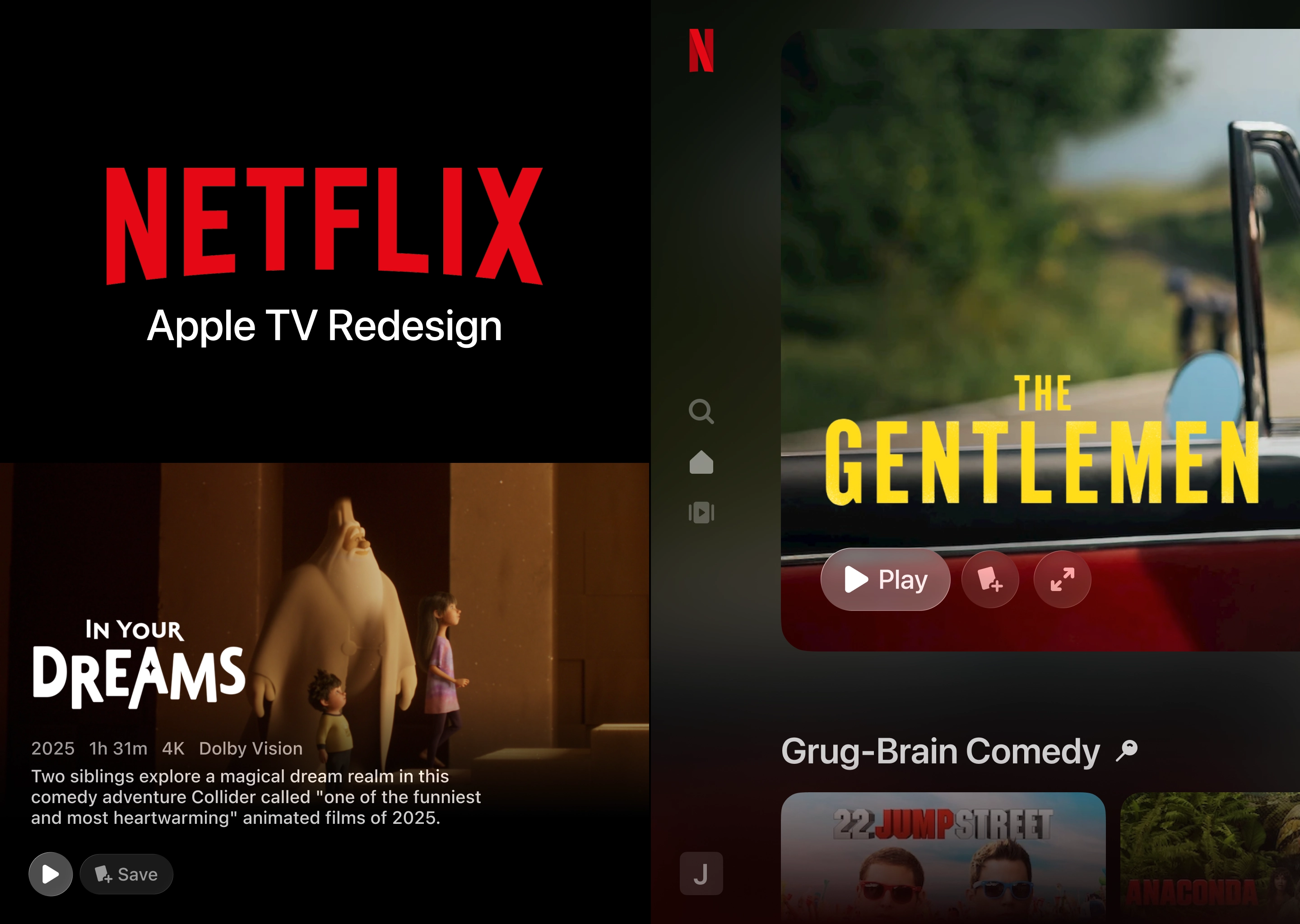Netflix (Apple TV) — redesigned with a simpler interface that makes better use of screen space and Apple's Liquid Glass.